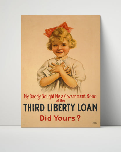 Vintage War Poster Unframed- 3rd Liberty Loan by Daddy