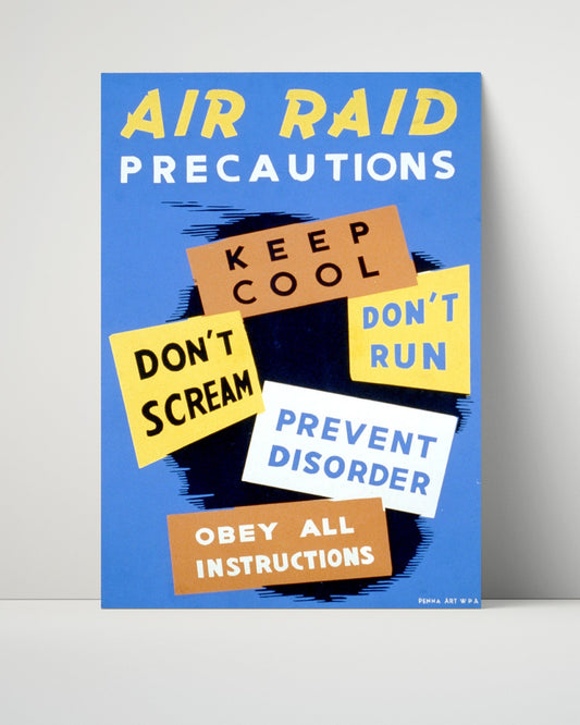 Vintage War Poster Unframed- Air Raid Tips - KeepCool