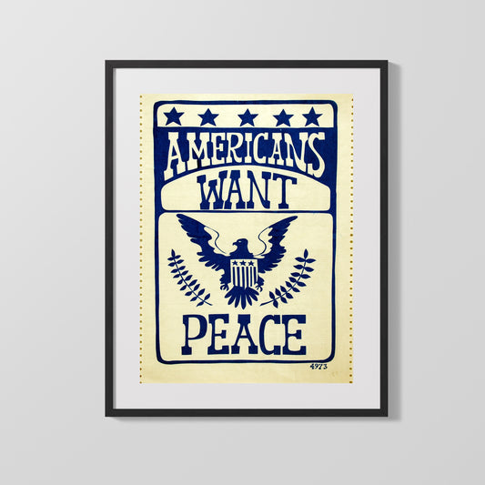 Vintage War Poster - Americans Want Peace - Eagle Speaks