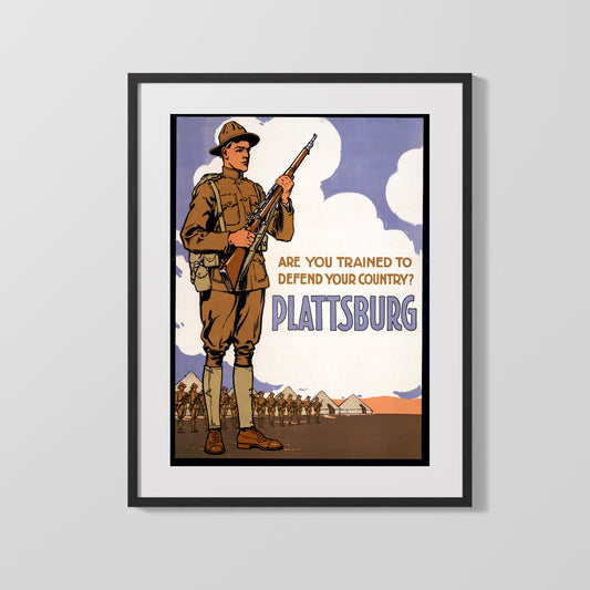 Vintage War Poster - Are Your Trained To Defend Your Country Plattsburg