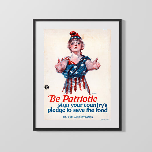 Vintage War Poster - Be Patriotic Sign Your Pledge to Save Food