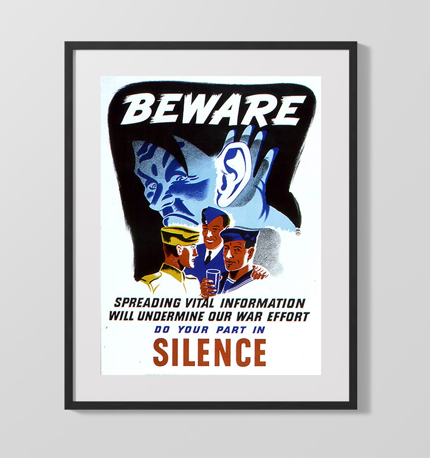 Beware Do Your Part In Silence war poster wall art 16x20 Gallery Frame