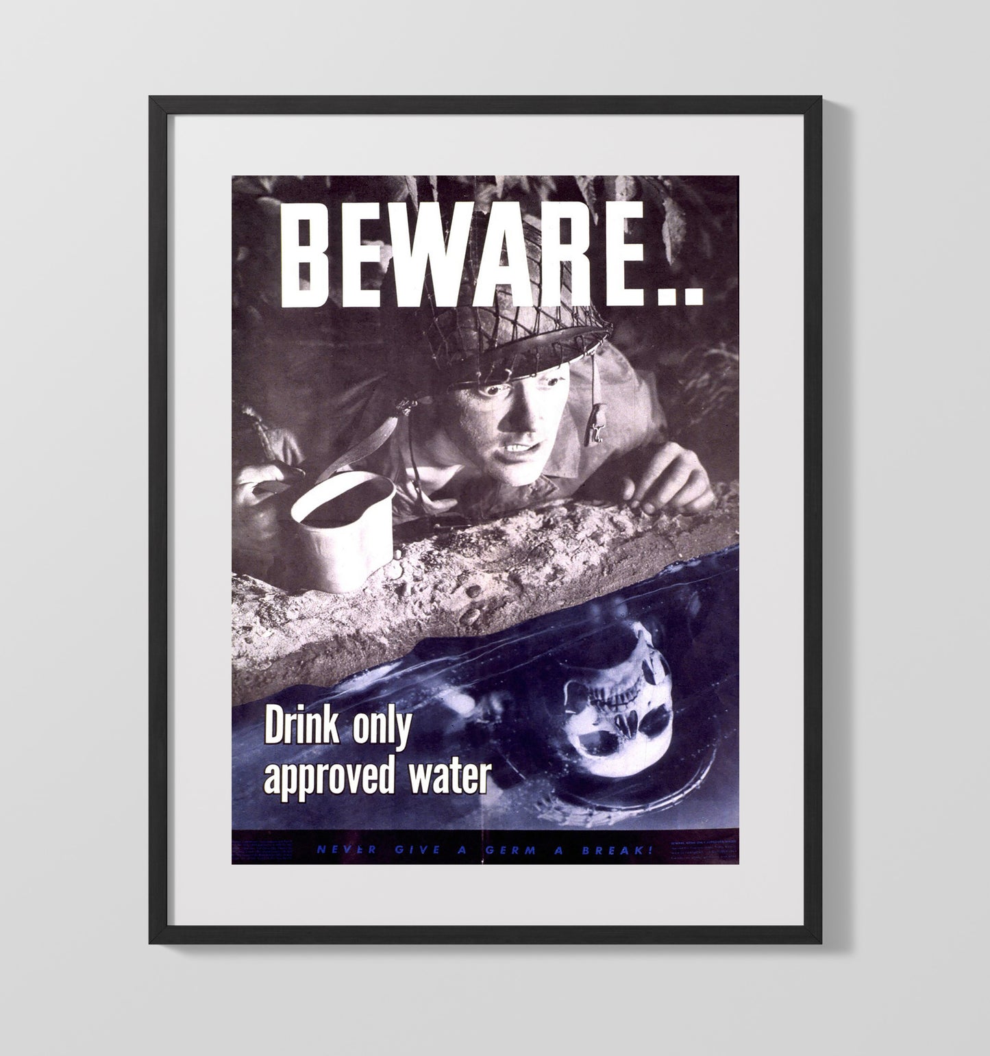 Beware Drink Only Approved Water war poster wall art 16x20 Gallery Frame