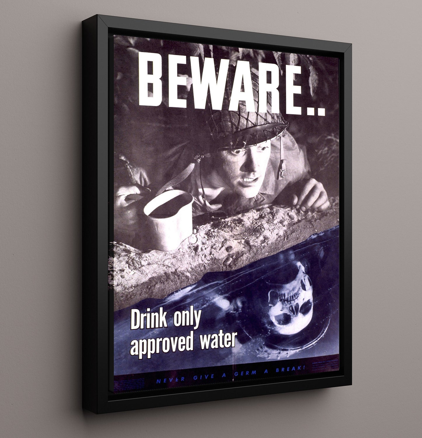 Beware Drink Only Approved Water war poster wall art 16x20 Framed Canvas