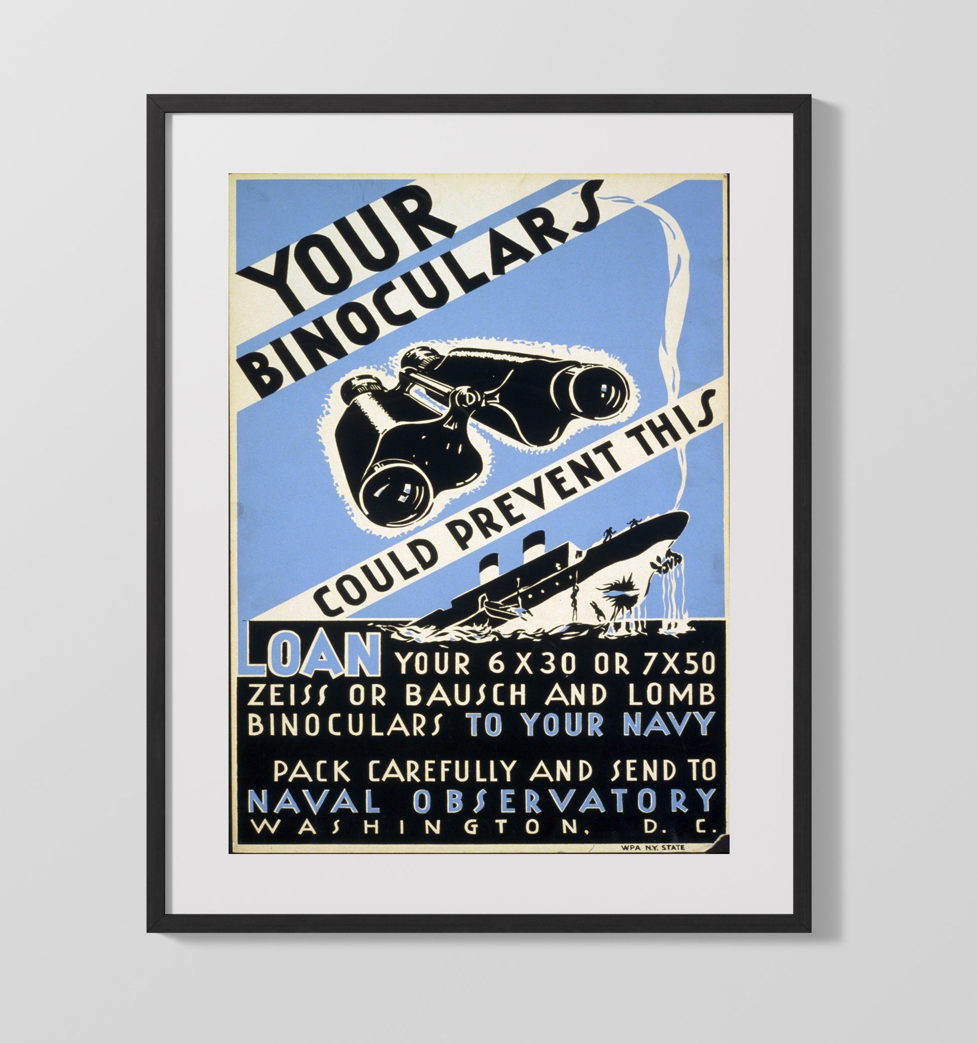 Vintage War Poster - Binoculars Save Ships - Sharp Eyes Vintage War Wall Art - 16x20 Gallery Frame