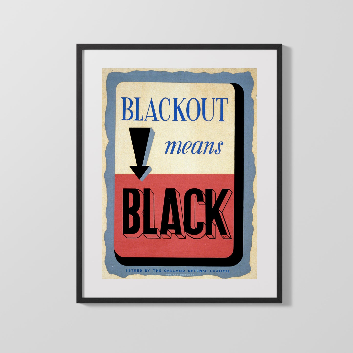 Vintage War Poster - Blackout Means Black Oakland Defense Council