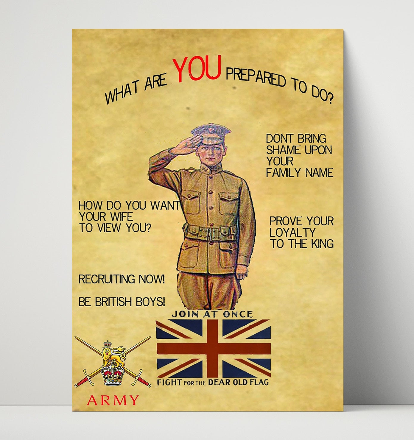 British Loyalty - Prove It war poster wall art 16x20 Unframed Print