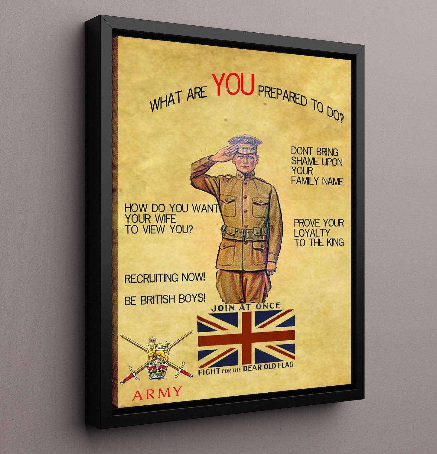 British Loyalty - Prove It war poster wall art 16x20 Framed Canvas
