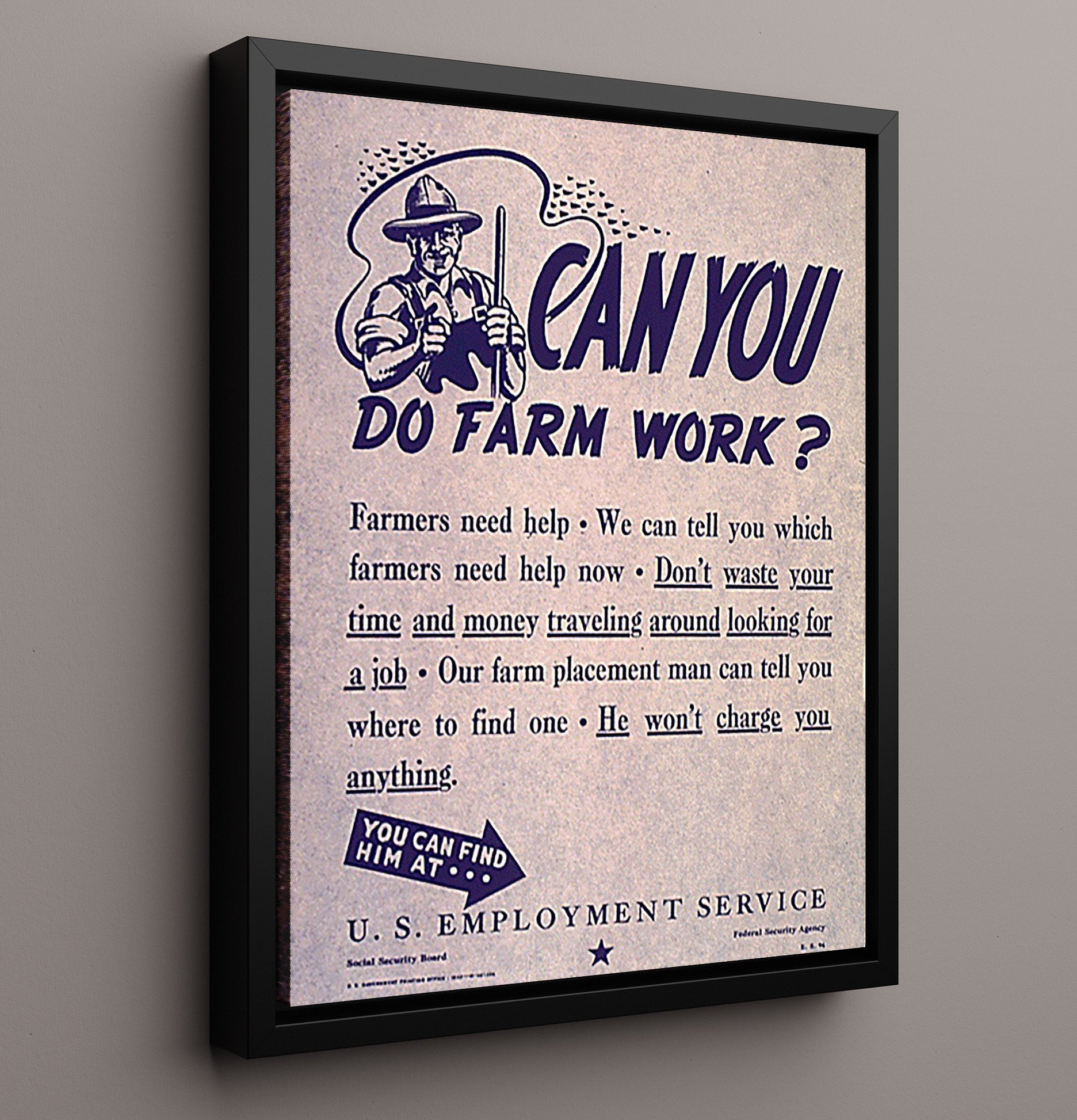 Can You Do Farm Work war poster wall art 16x20 Framed Canvas