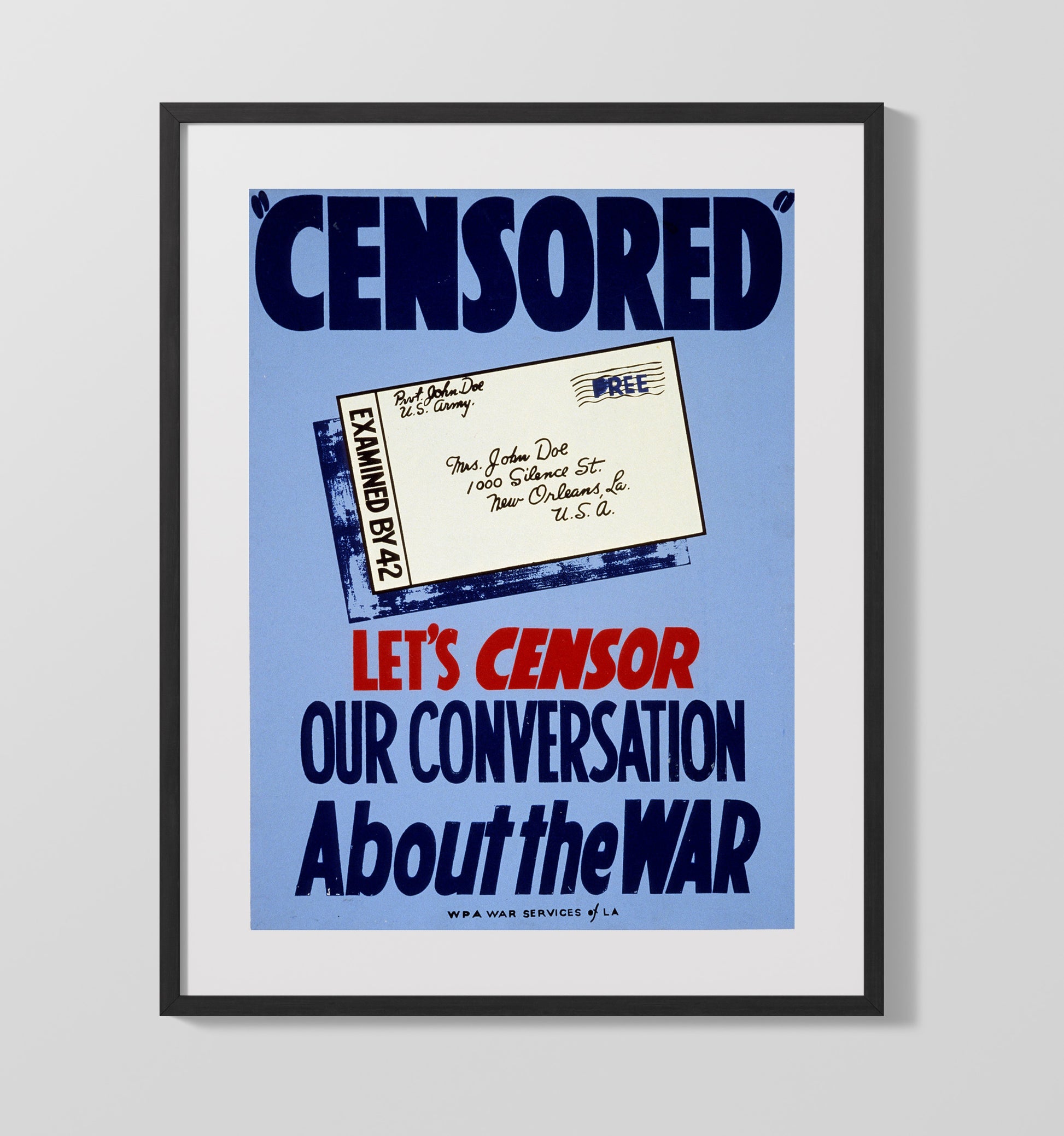 Censor Our Conversation About the War Louisiana war poster wall art 16x20 Gallery Frame