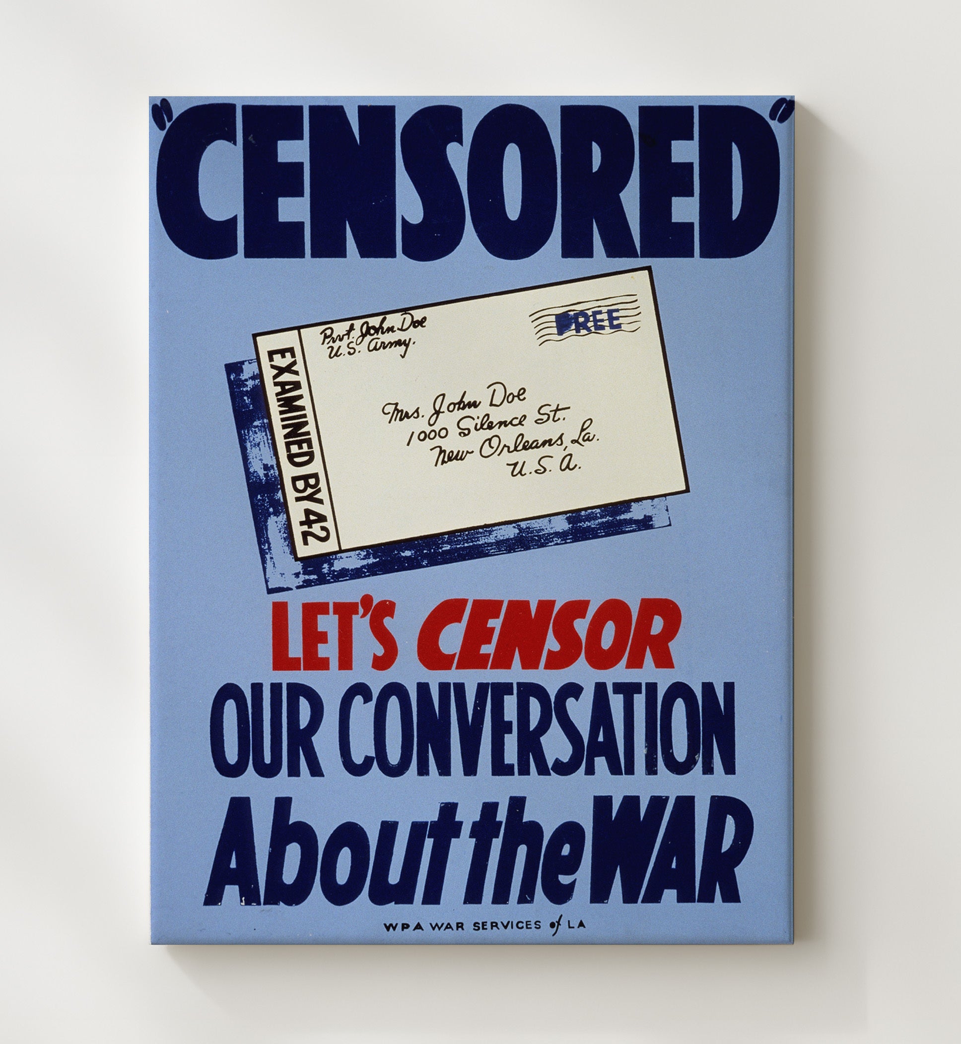 Censor Our Conversation About the War Louisiana war poster wall art 20x24 Canvas