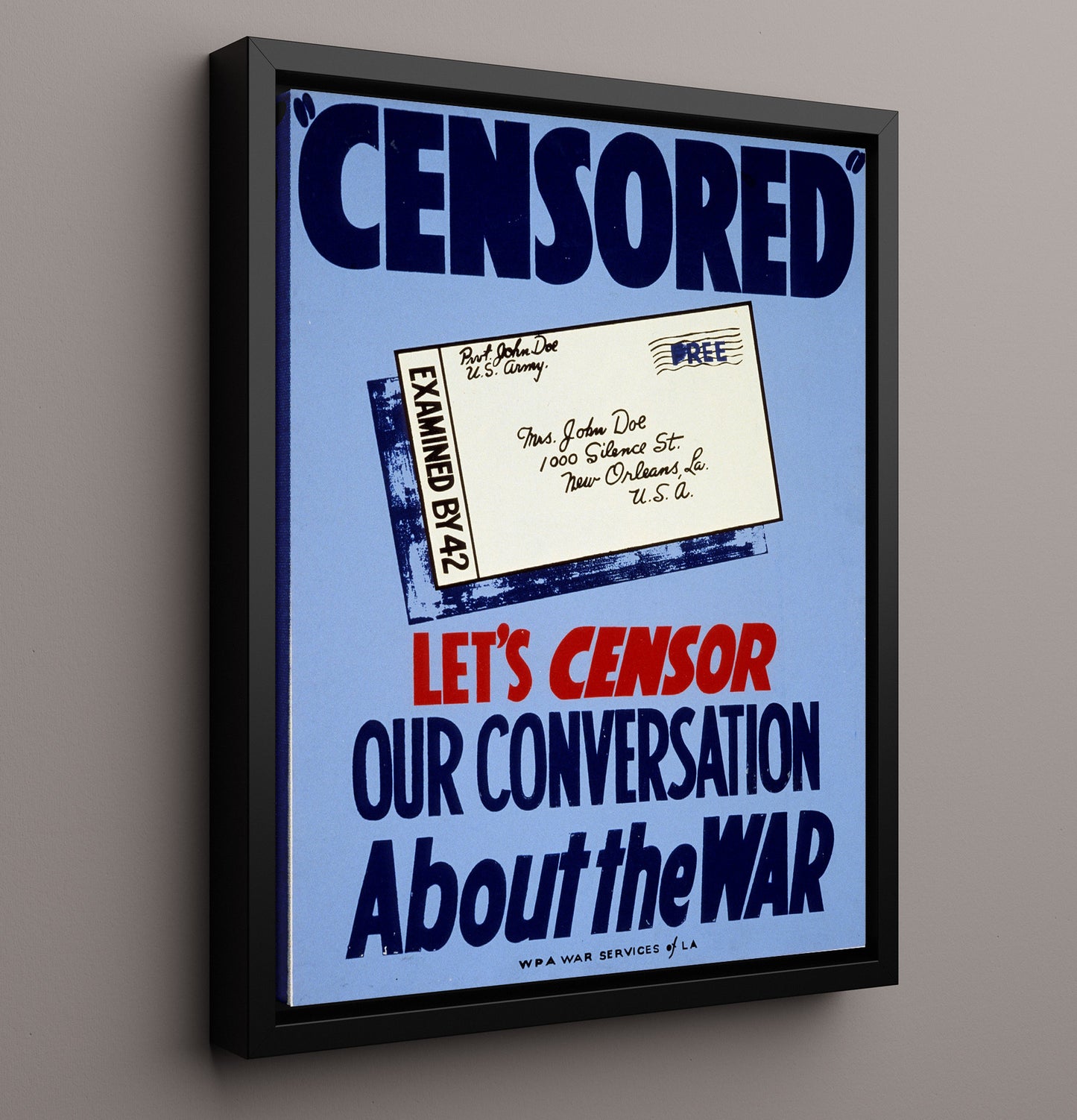 Vintage War Poster - Censor Our Conversation About the War Louisiana Vintage War Wall Art - 16x20 Framed Canvas