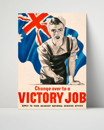 Vintage War Poster Unframed- Change Over to a Victory Job