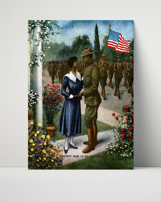 Vintage War Poster Unframed- Colored Man Is No Slacker