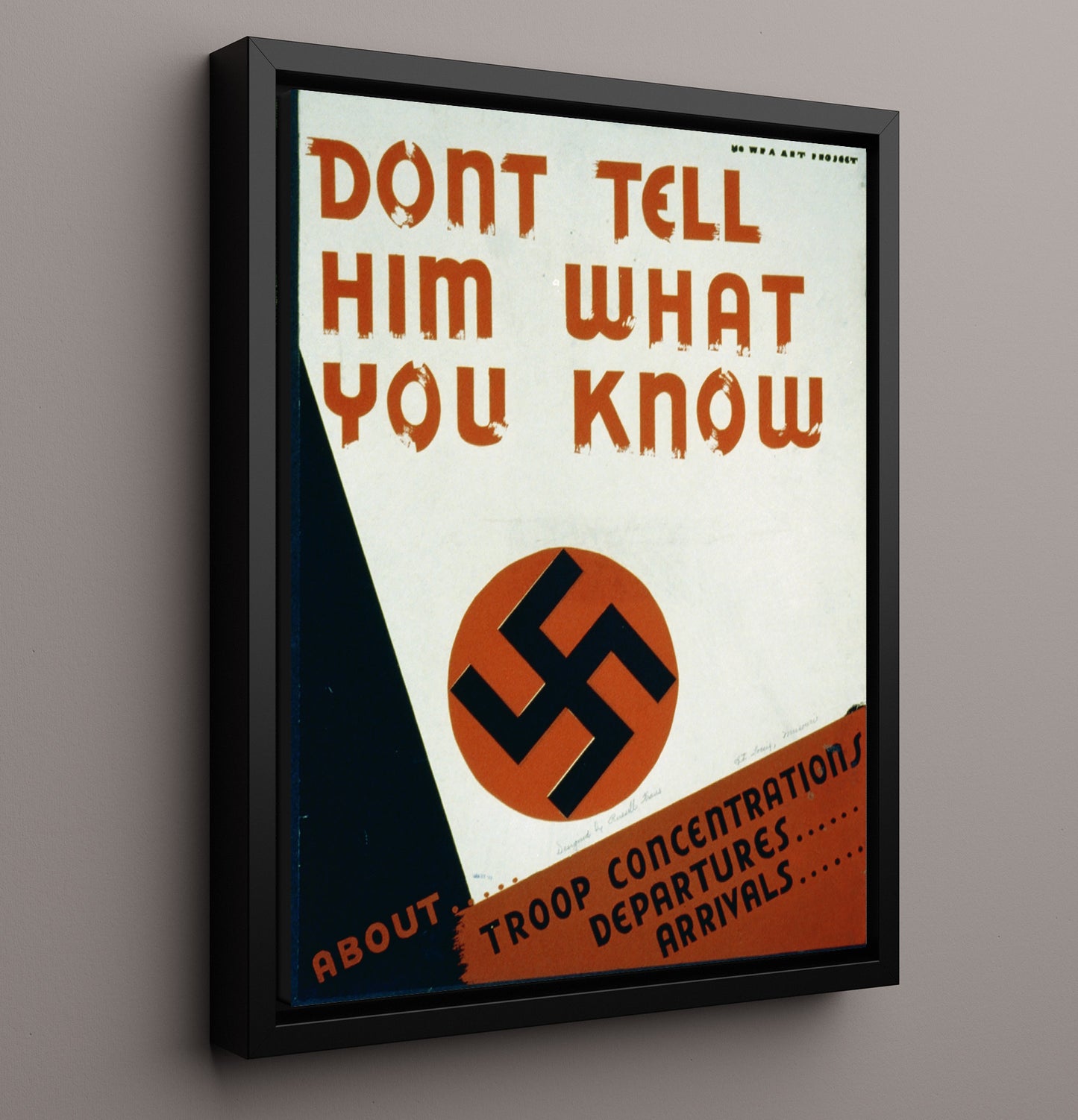 Vintage War Poster - Dont Tell Him What You Know Vintage War Wall Art - 16x20 Framed Canvas