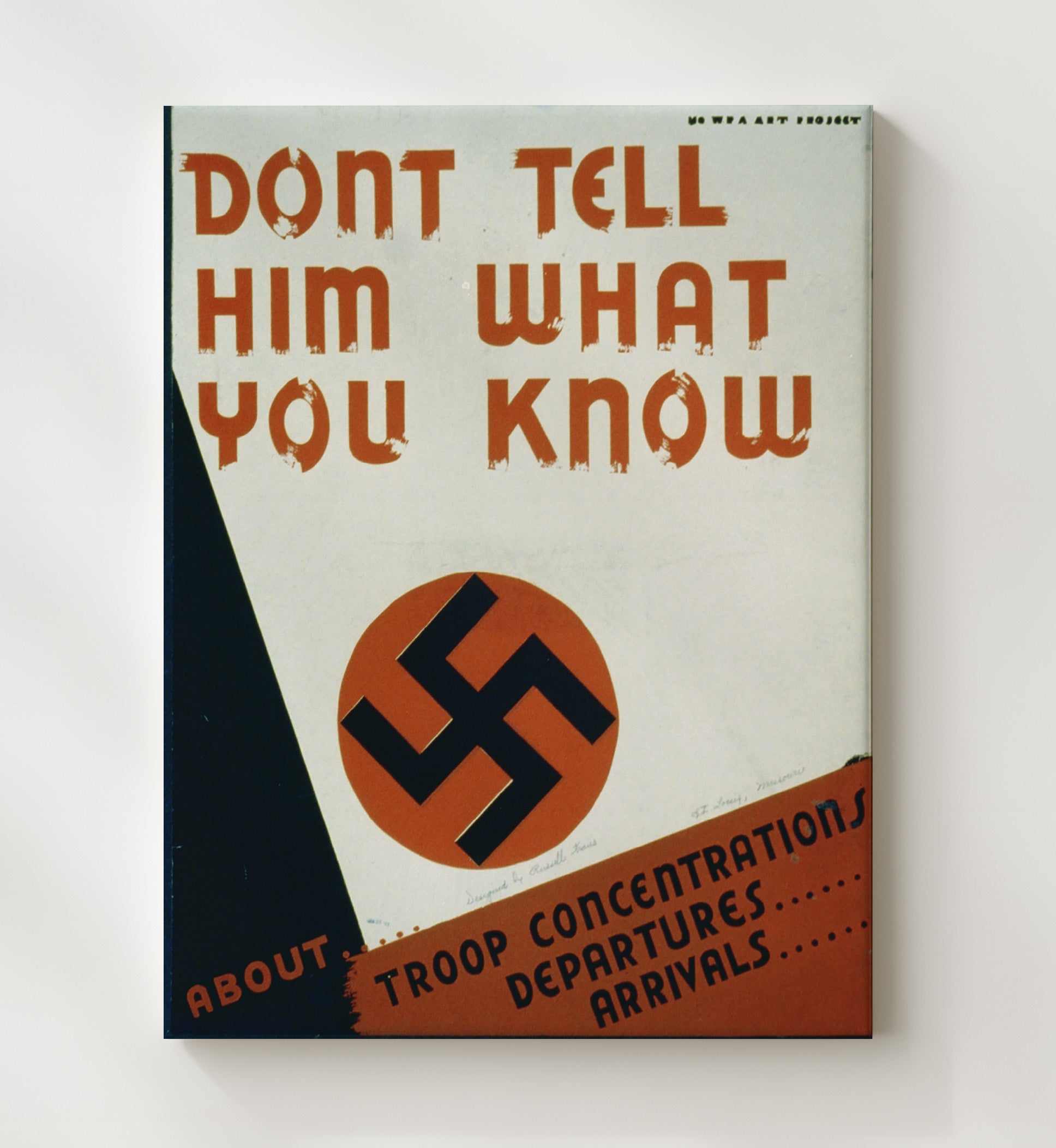 Don't Tell Him What You Know war poster wall art 20x24 Canvas