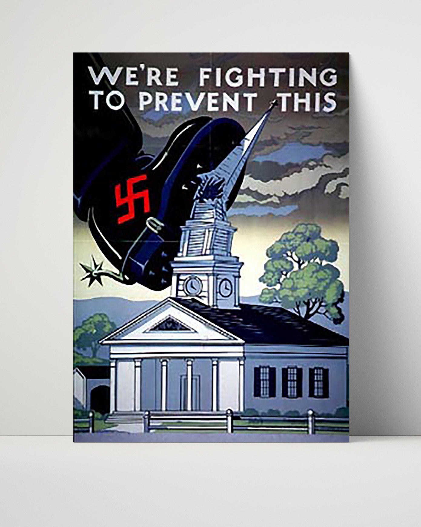 Vintage War Poster Unframed- Fighting to Prevent - Stomp the Swastika