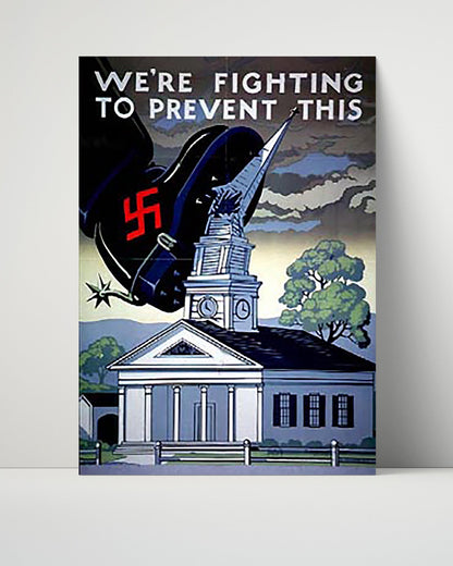Vintage War Poster Unframed- Fighting to Prevent - Stomp the Swastika