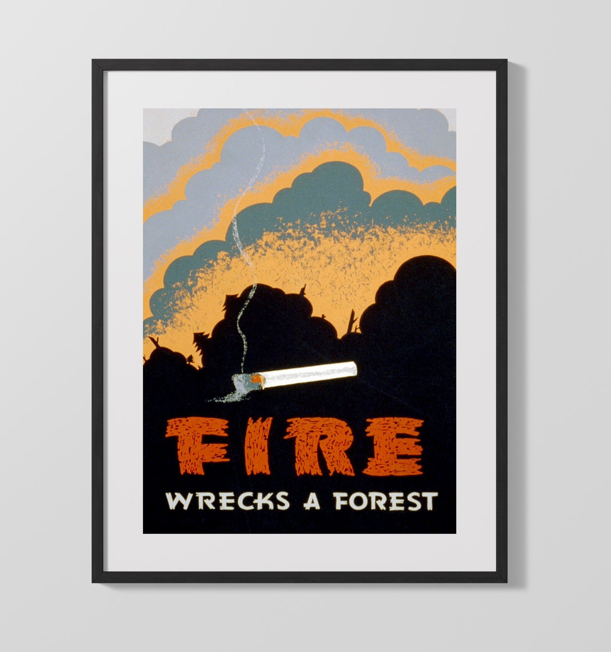 Fire Wrecks a Forest - Don't Let a Spark Win the Battle war poster wall art 16x20 Gallery Frame