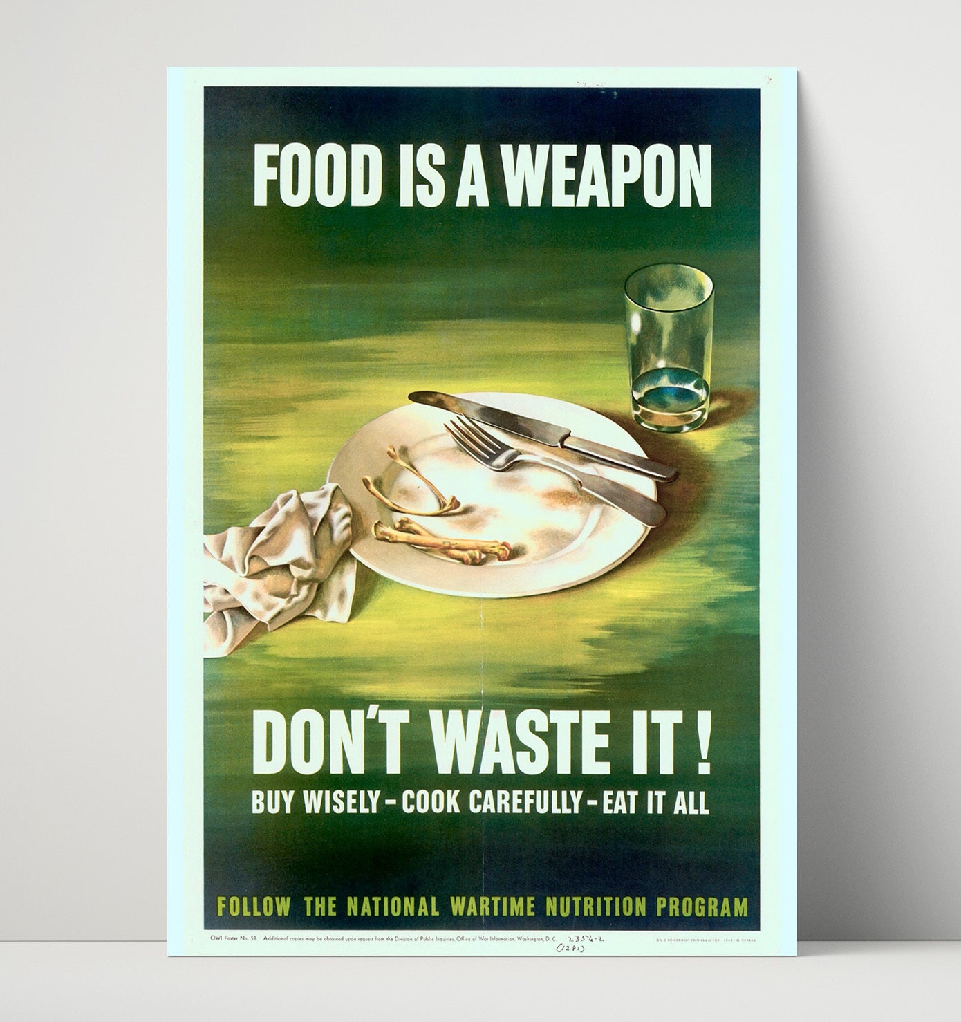 Food Is A Weapon Do Not Waste It war poster wall art 16x20 Unframed Print