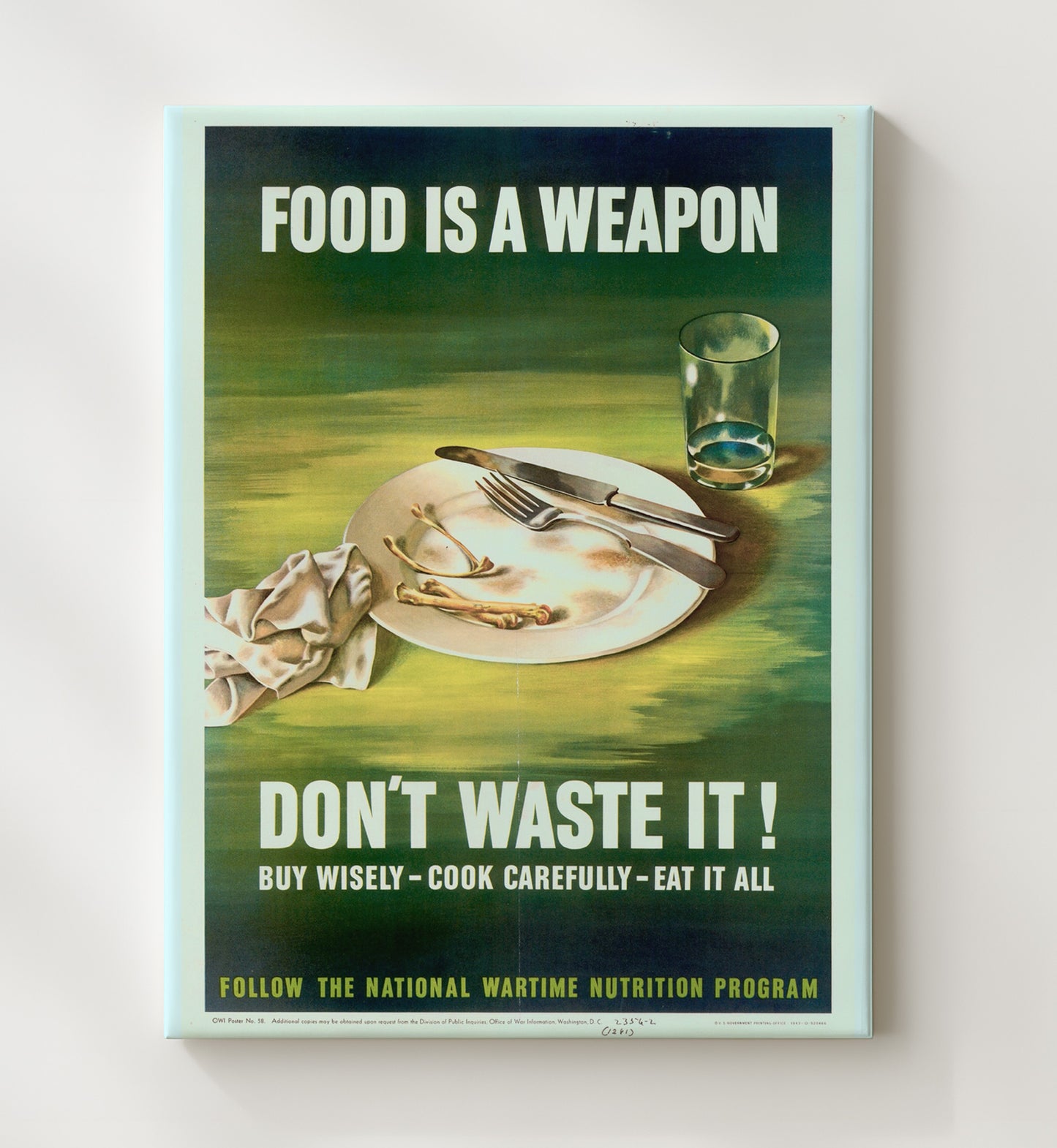Food Is A Weapon Do Not Waste It war poster wall art 20x24 Canvas