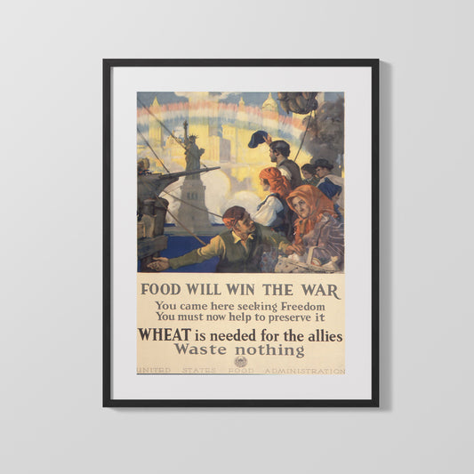 Vintage War Poster - Food Will Win The War - Wheat Power