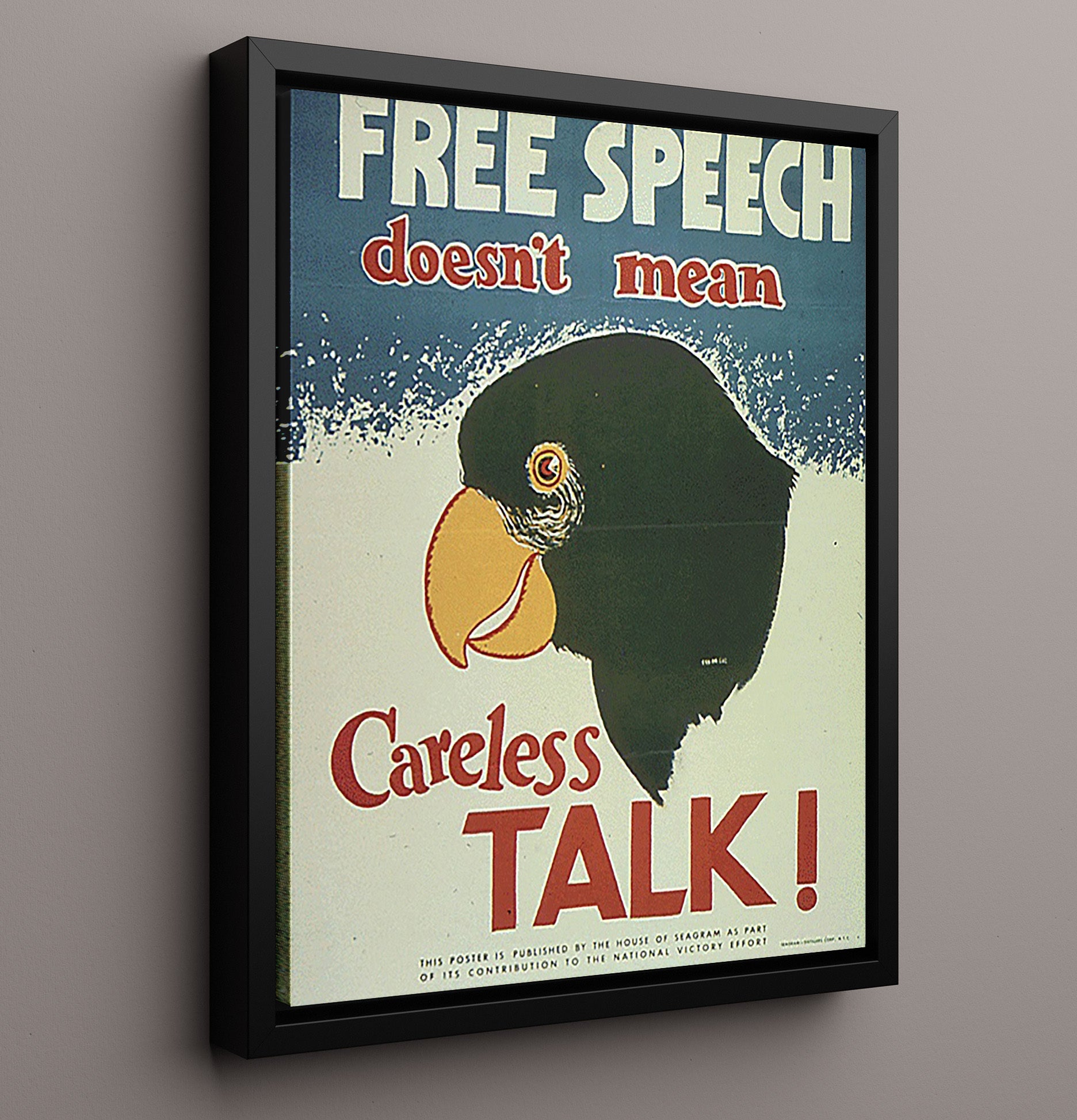 Vintage War Poster - Free Speech Does Not Mean Careless Talk Vintage War Wall Art - 16x20 Framed Canvas
