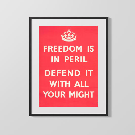 Vintage War Poster - Freedom In Peril - Defend Mightily