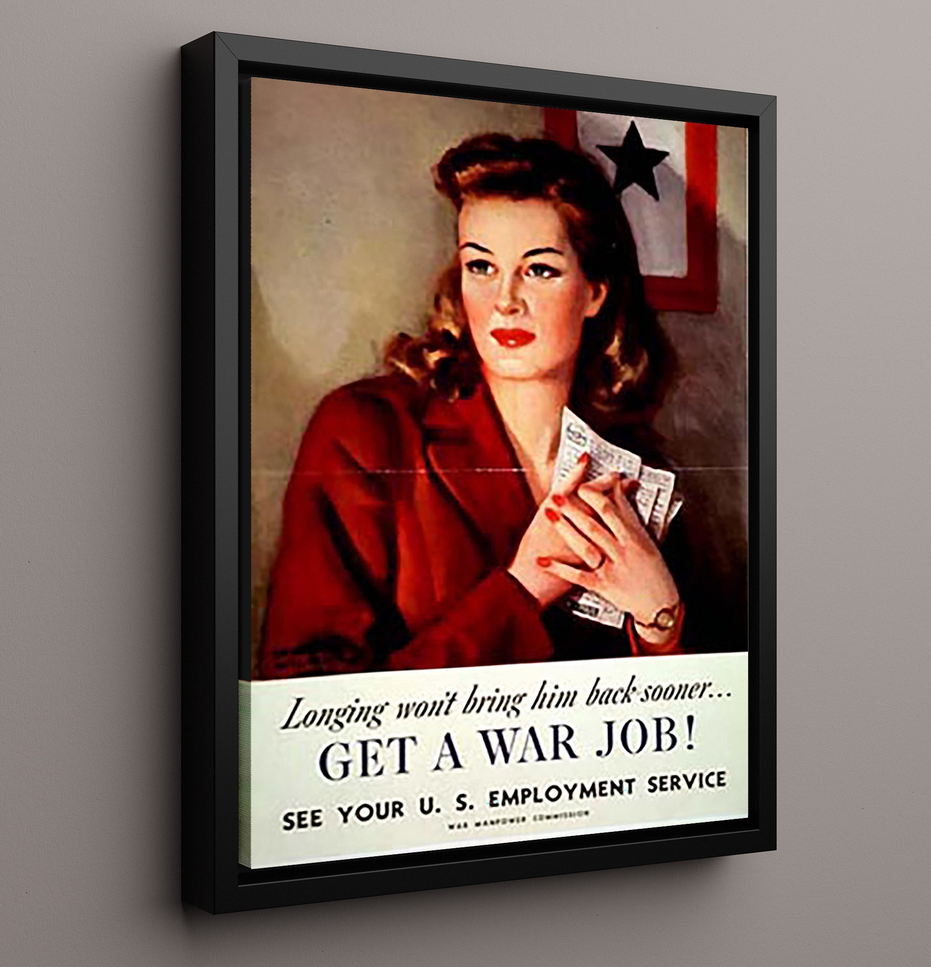 Get a War Job - Homefront Duty war poster wall art 16x20 Framed Canvas