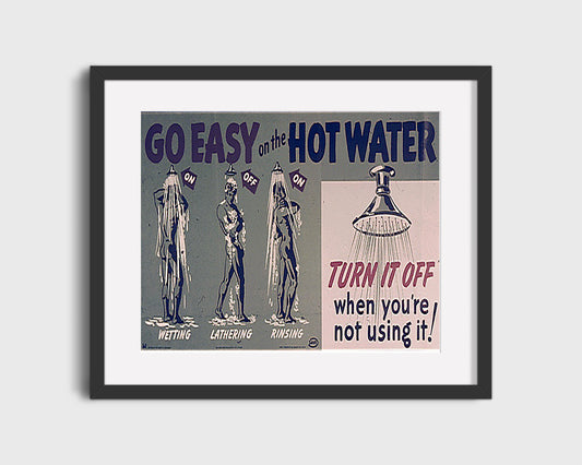 Vintage War Poster - Go Easy on Hot Water - Rinse dont drown the supply