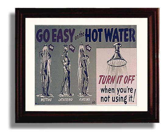 Go Easy on Hot Water - Rinse don't drown the supply war poster wall art 8x10 Beveled Frame