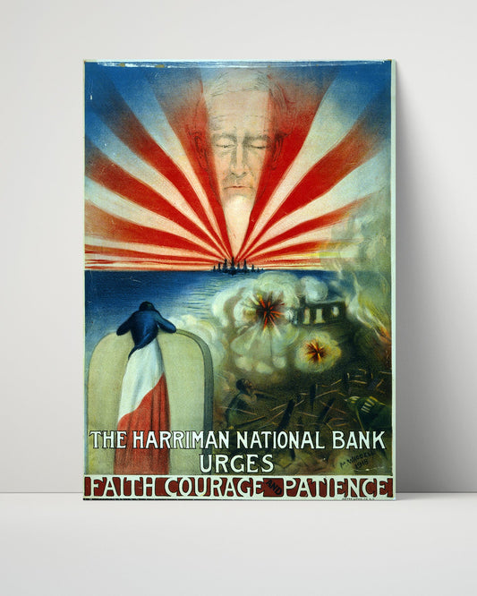 Vintage War Poster Unframed- Harriman National Bank Faith Courage Patience