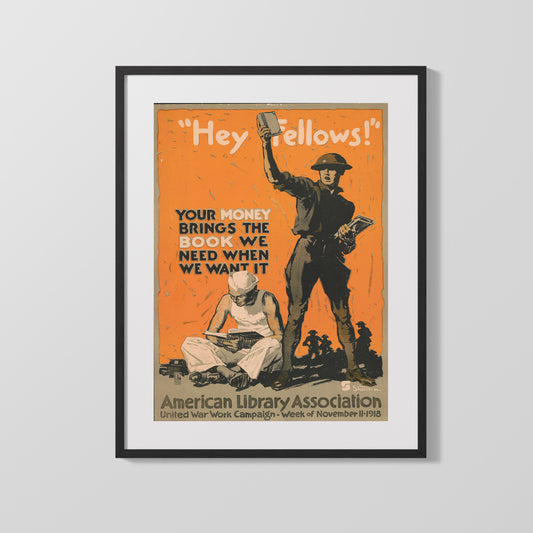 Vintage War Poster - Hey Fellows Your Money Brings the Books