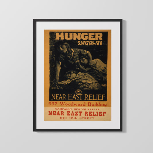 Vintage War Poster - Hunger Knows No Armistice