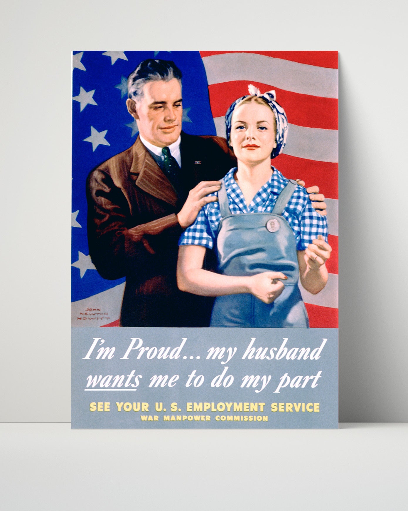 Vintage War Poster - I am Proud My Husband Wants Me To Do My Part