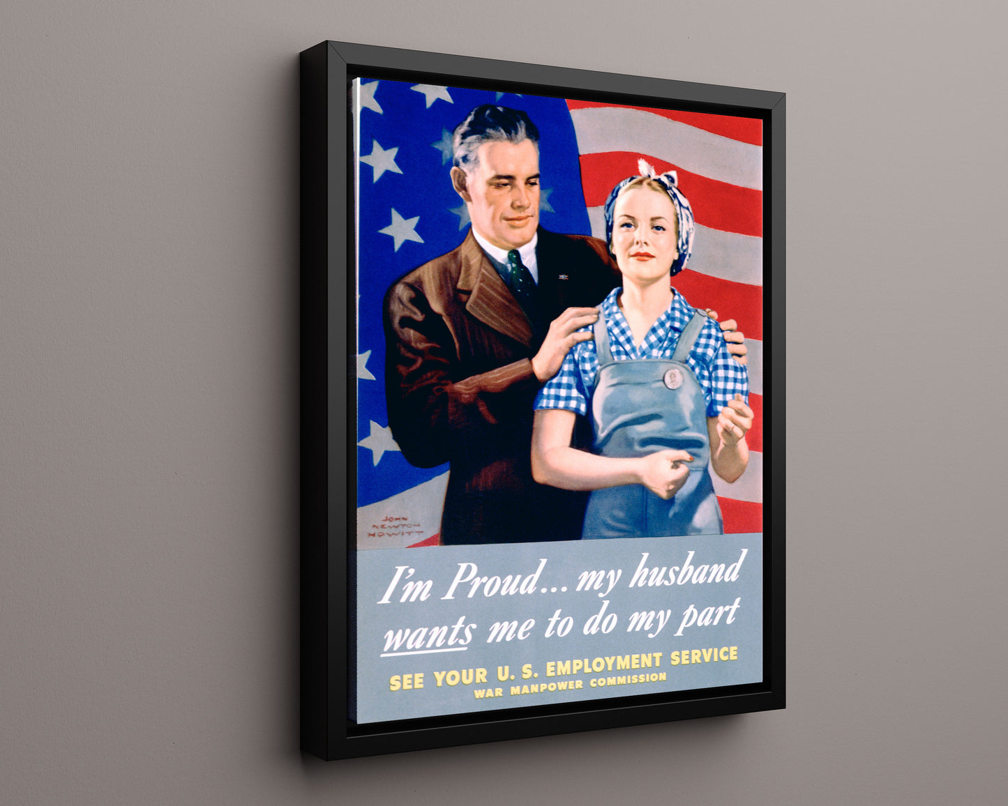Vintage War Poster - I am Proud My Husband Wants Me To Do My Part