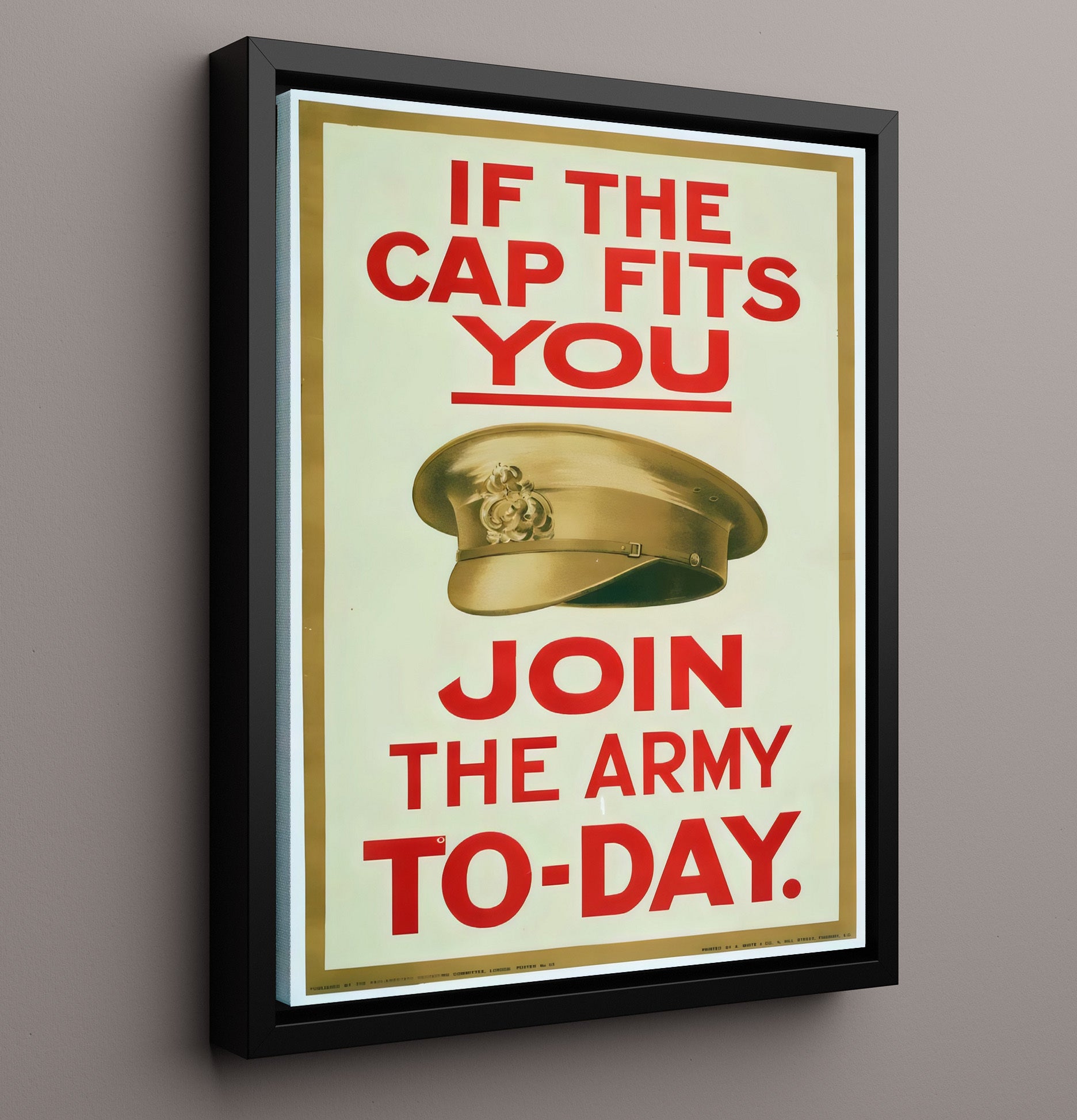 Vintage War Poster - If The Cap Fits - Join Up Today Vintage War Wall Art - 16x20 Framed Canvas