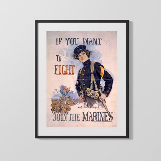 Vintage War Poster - If You Want to Fight Join the Marines