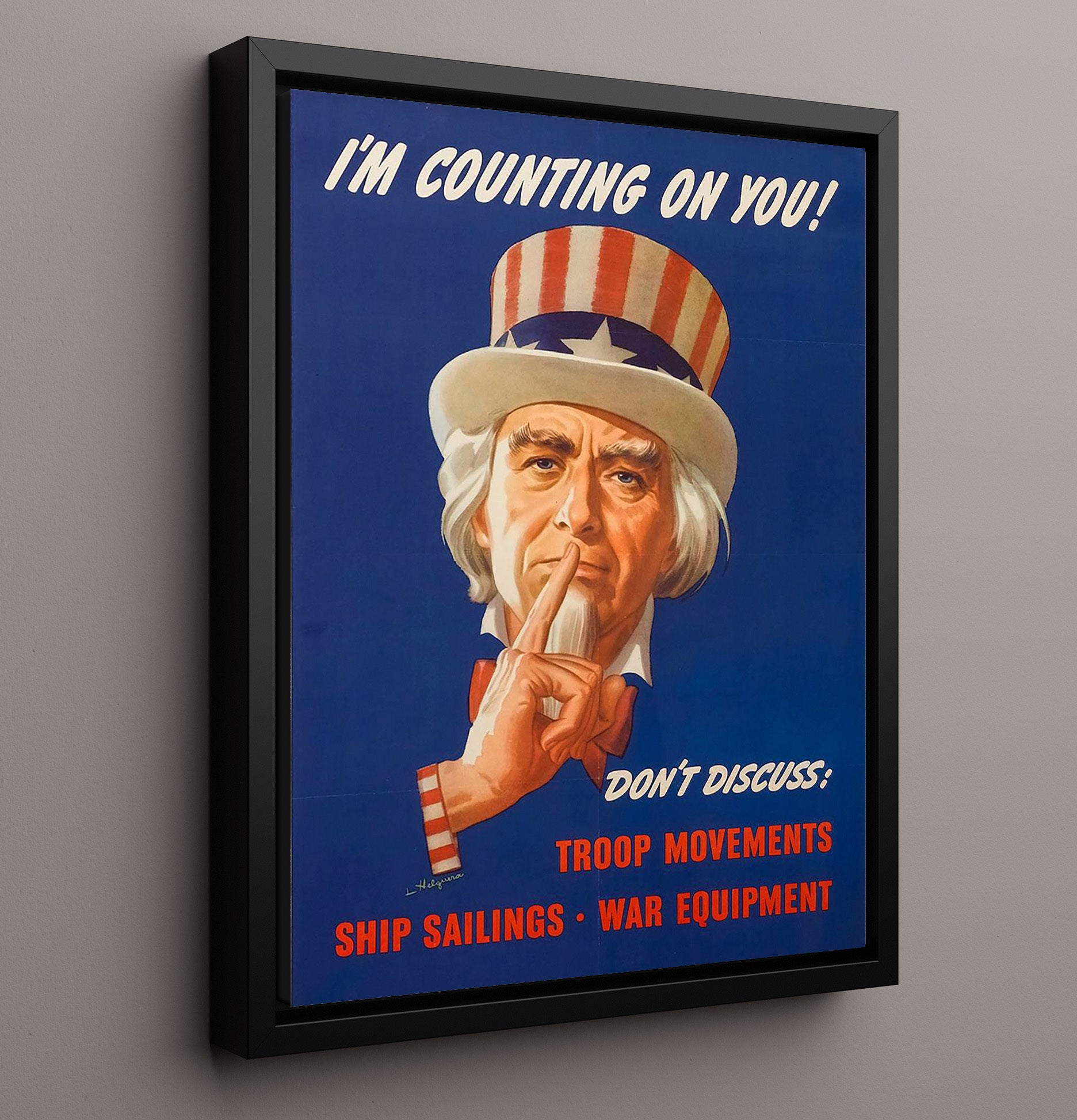 Vintage War Poster - Im Counting on You Dont Discuss Vintage War Wall Art - 16x20 Framed Canvas