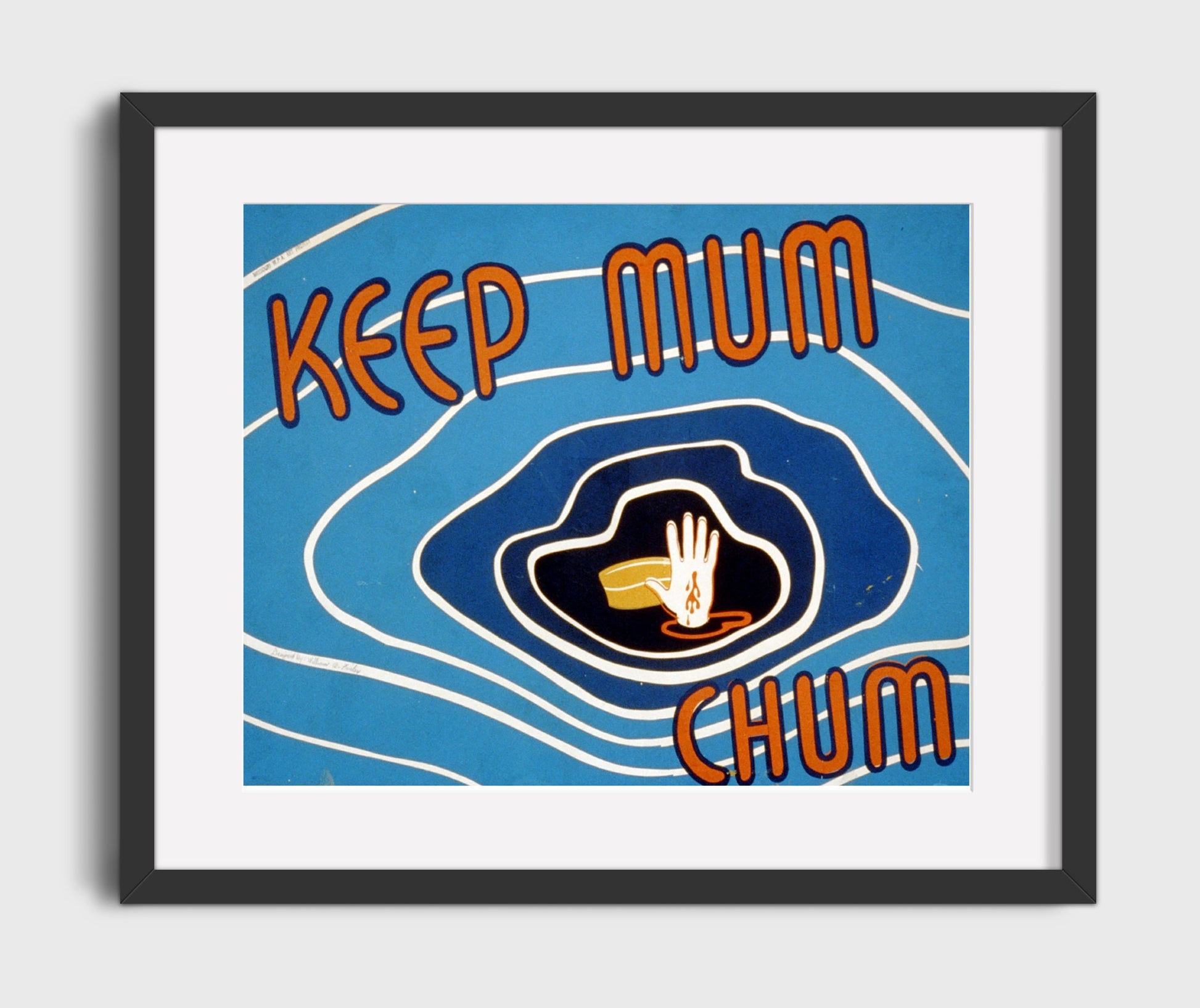 Keep Mum - Silent Chum war poster wall art 16x20 Gallery Frame
