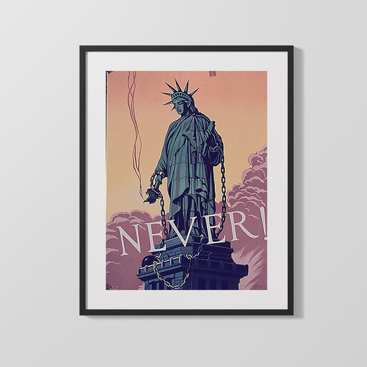 Vintage War Poster - Lady Liberty Never In Chains