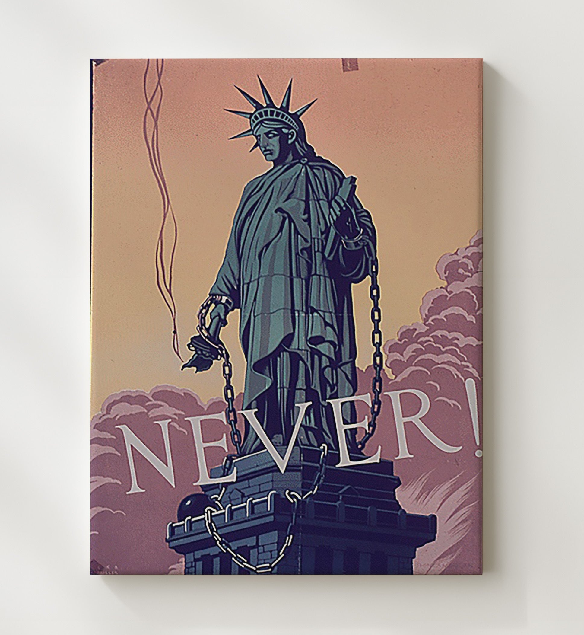Lady Liberty Never In Chains war poster wall art 20x24 Canvas