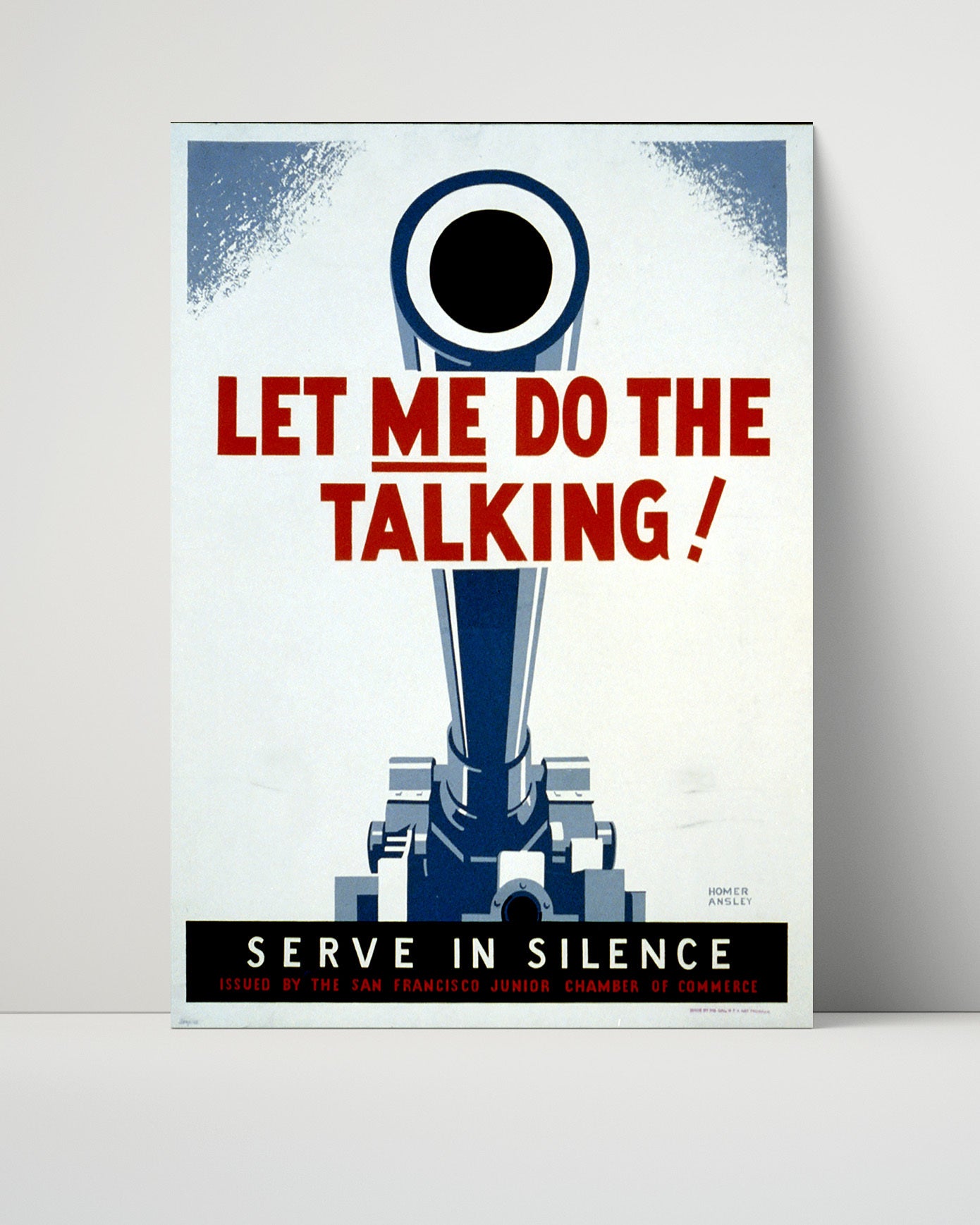 Vintage War Poster - Let Me Do The Talking Serve in Silence