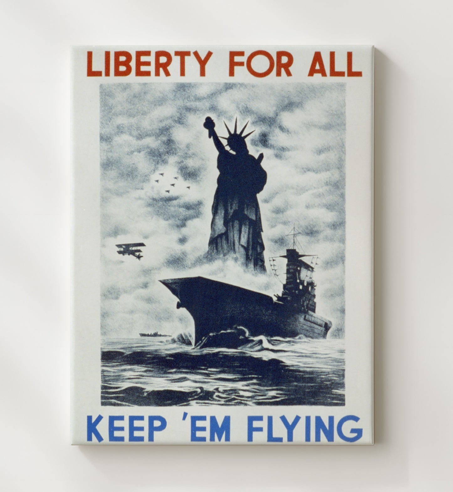 Vintage War Poster - Liberty for All Keep Em Flying Vintage War Wall Art - 20x24 Canvas