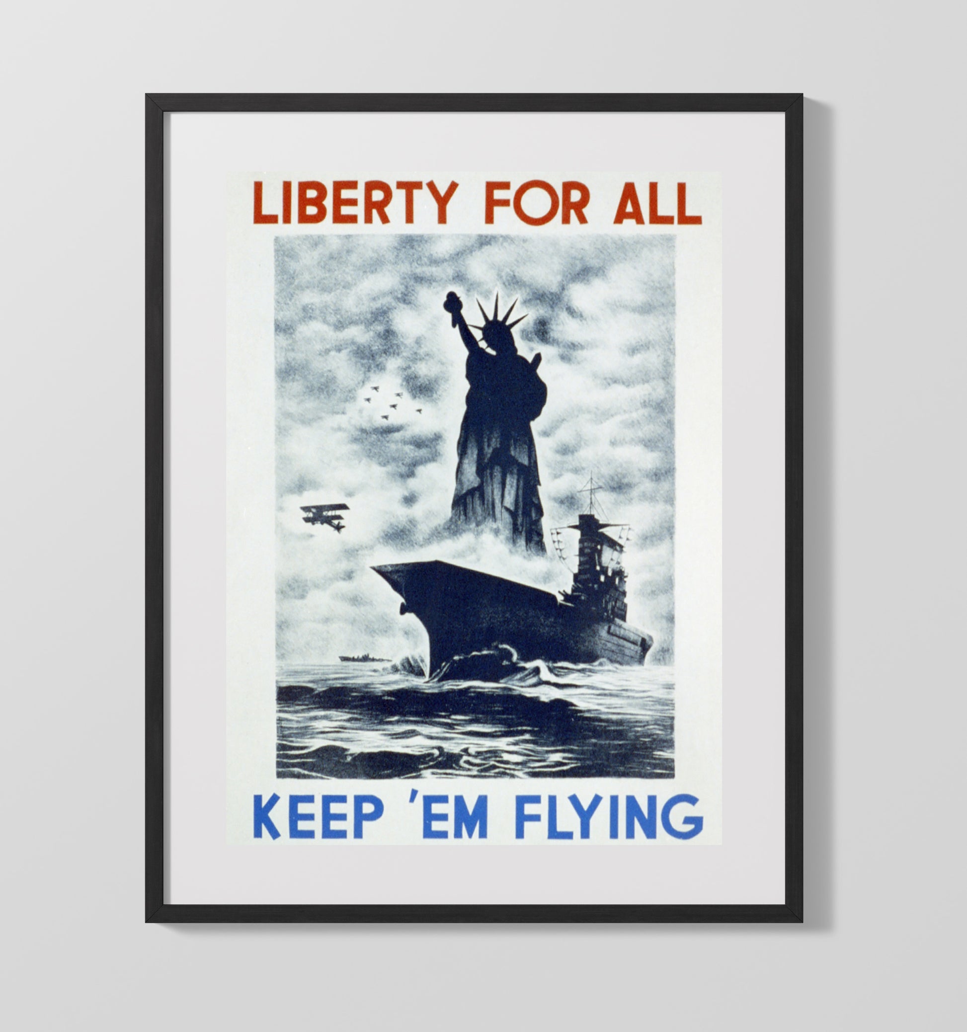 Liberty for All Keep 'Em Flying war poster wall art 16x20 Gallery Frame