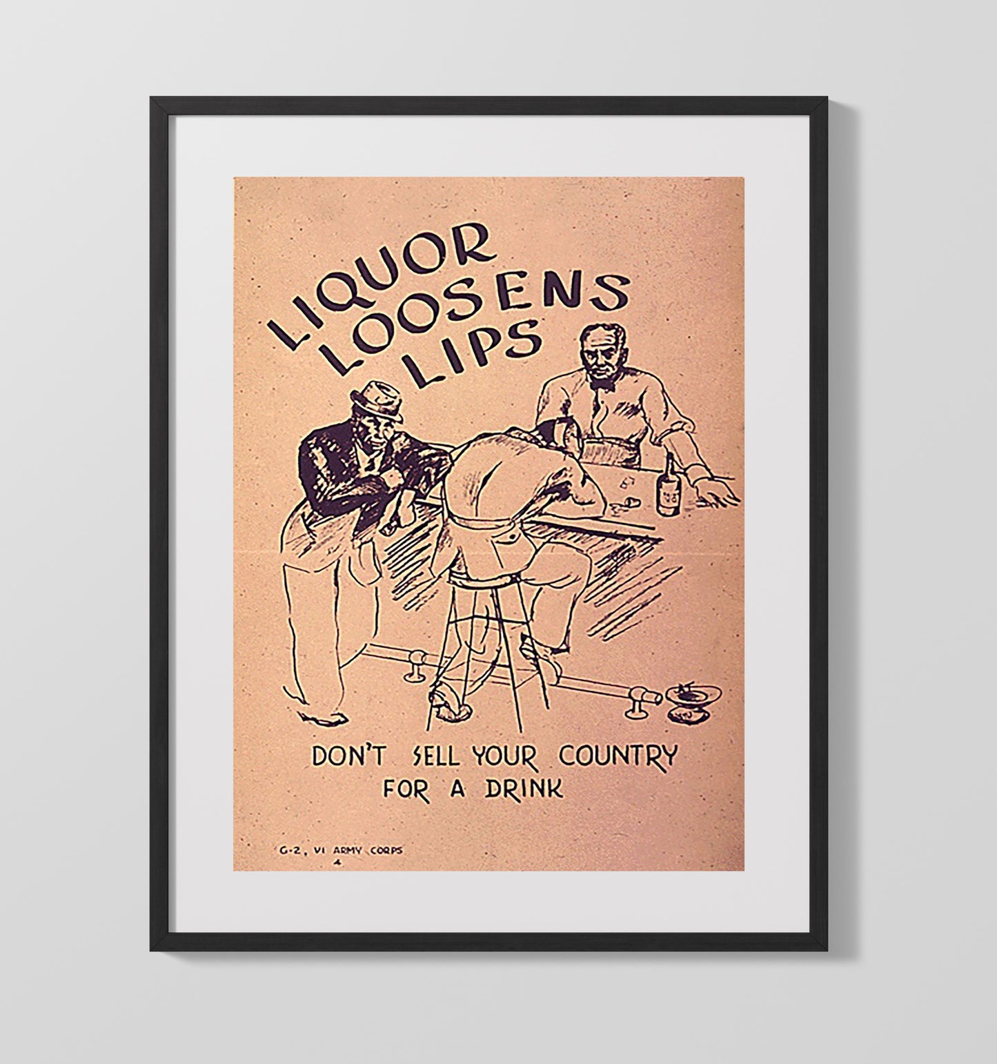 Liquor Loosens Lips war poster wall art 16x20 Gallery Frame