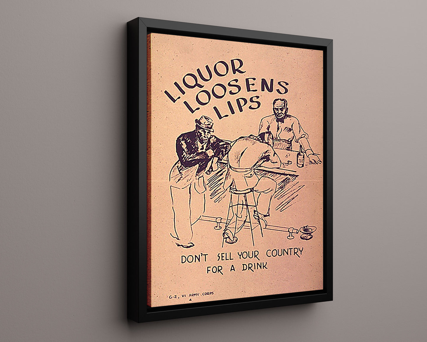 Vintage War Poster - Liquor Loosens Lips