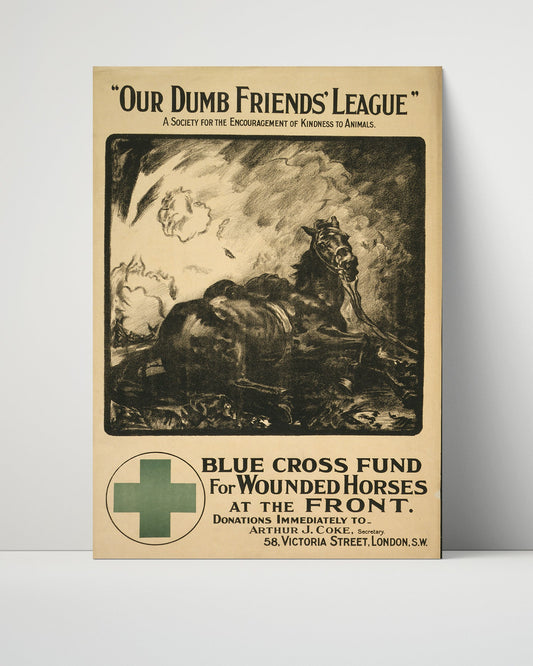 Vintage War Poster Unframed- Our Dumb Friends League Blue Cross Fund for Wounded Horses London