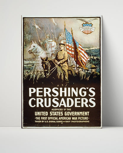 Vintage War Poster Unframed- Pershings Crusaders