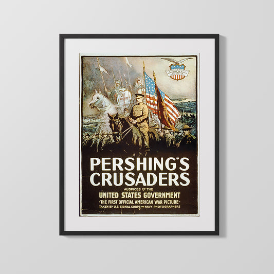 Vintage War Poster - Pershings Crusaders